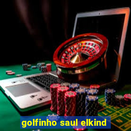 golfinho saul elkind